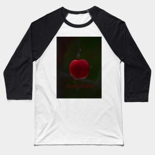 Temptation Baseball T-Shirt